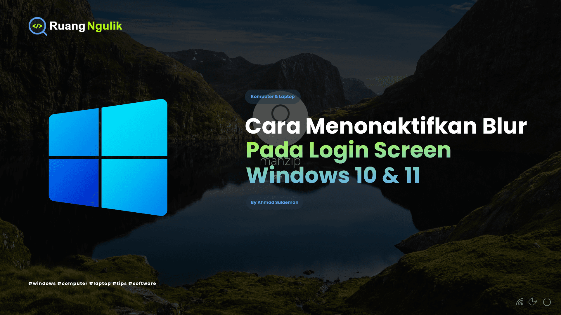 Gambar utama untuk Cara Menonaktifkan Blur Pada Login Screen Windows 10 & 11